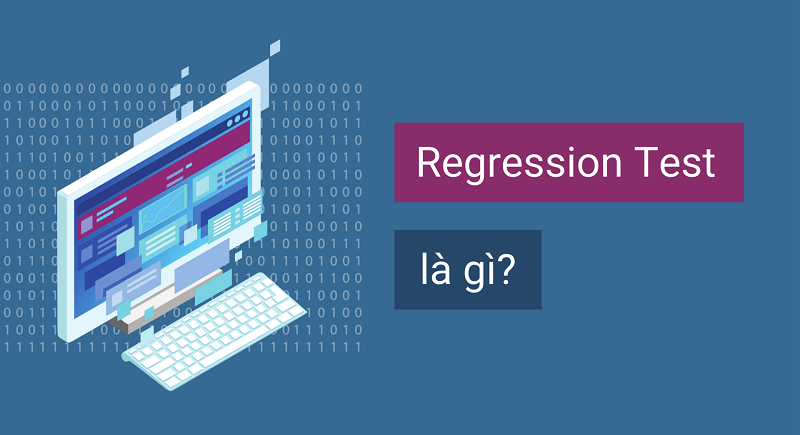 regression-test-la-gi