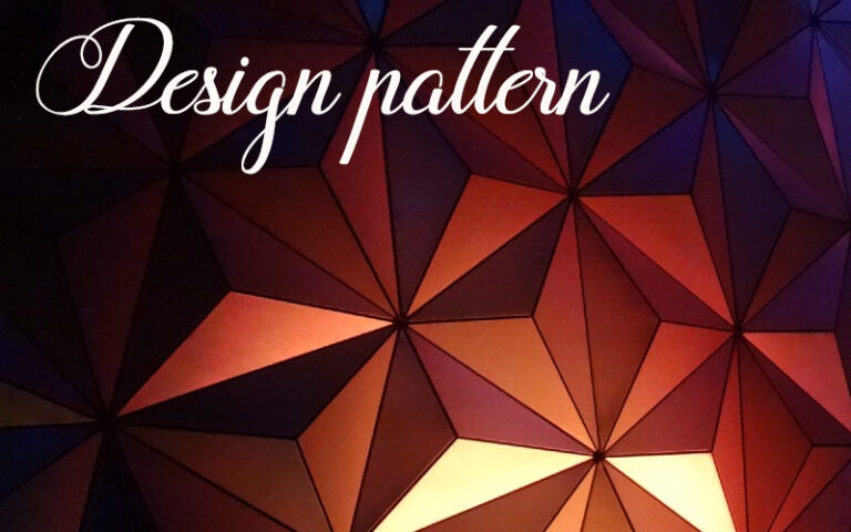 Design Pattern Là Gì? Những Lý Do Nên Sử Dụng Design Pattern
