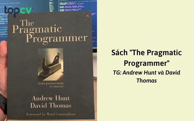 Bạn sẽ hiểu được những công cụ để tạo ra mã code riêng qua The Pragmatic Programmer 