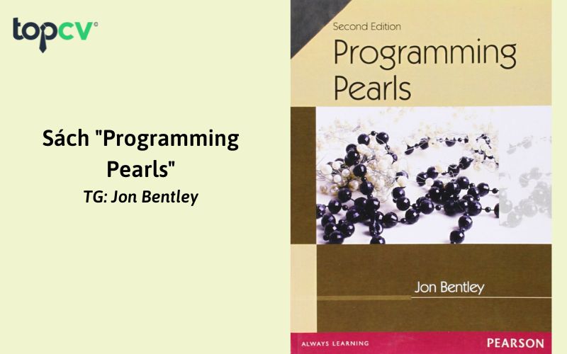 Programming Pearls sẽ giúp bạn nắm được nguyên tắc trong lập trình