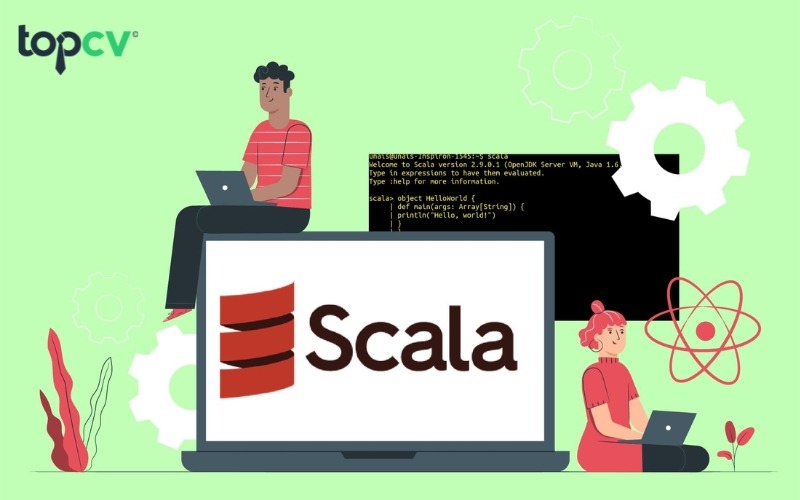 Ngôn ngữ scala là gì? Top 5 lý do bạn nên học ngôn ngữ scala ngay