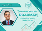 Business Analyst roadmap - Chi tiết về lộ trình sự nghiệp của BA