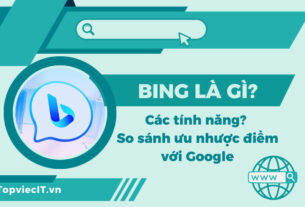 Bing là gì? Các tính năng? So sánh ưu nhược điểm với Google